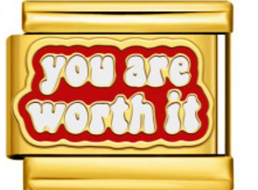 You are worth it - Gold